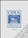 Opus (2013). Quaderno di storia, architettura e restauro. Vol. 12 libro
