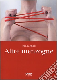 Altre menzogne libro
