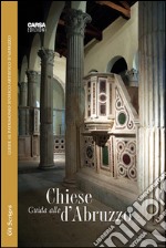 Guida alle chiese d'Abruzzo libro