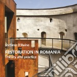 Restoration in Romania. Theory and Practice libro