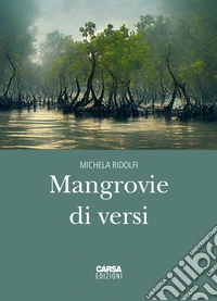 Mangrovie di versi libro