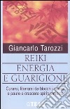 Reiki; energia e guarigione libro