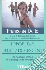 I problemi degli adolescenti libro