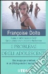 I problemi degli adolescenti libro