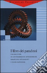 Il libro dei paradossi libro