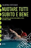 Nuotare tutti subito e bene libro