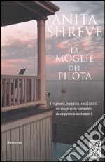 La moglie del pilota libro