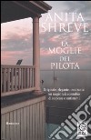 La moglie del pilota libro