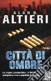 Città di ombre libro