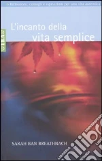 L'Incanto della vita semplice