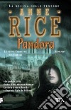 Pandora libro di Rice Anne