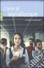 L'arte di socializzare