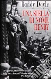 Una stella di nome Henry libro