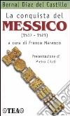 La conquista del Messico (1571-1521) libro