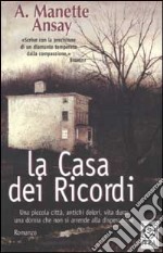 La casa dei ricordi