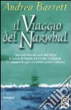 Il viaggio del Narwhal libro