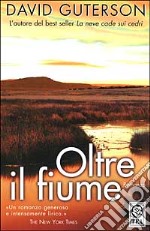 Oltre il fiume libro