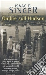 Ombre sull'Hudson libro