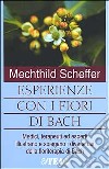 Esperienze con i fiori di Bach libro