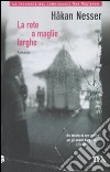 La rete a maglie larghe libro