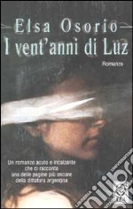 I vent'anni di Luz libro