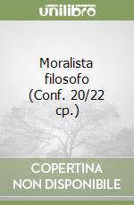 Moralista filosofo (Conf. 20/22 cp.) libro