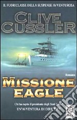 Missione Eagle libro