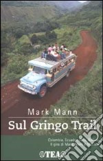 Sul Gringo Trail