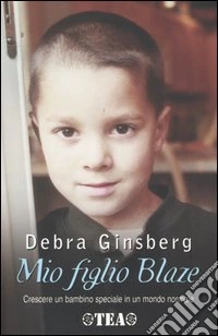 Mio figlio Blaze