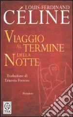 Viaggio al termine della notte libro