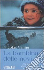 La bambina delle nevi libro