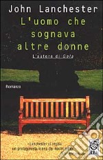 L'uomo che sognava altre donne libro