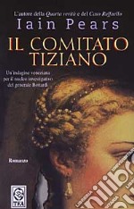 Il comitato Tiziano