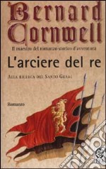 L'arciere del re libro