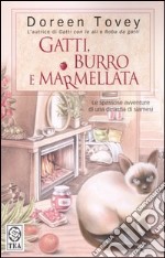 Gatti, burro e marmellata libro