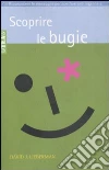 Scoprire le bugie libro di Lieberman David J.