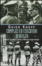 Complici ed esecutori di Hitler libro