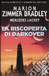 La riscoperta di Darkover libro