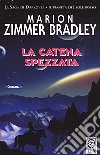 La catena spezzata libro