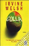 Colla libro di Welsh Irvine