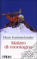 Malato di montagna libro