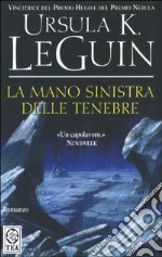 La mano sinistra delle tenebre libro