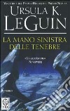 La mano sinistra delle tenebre libro