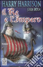 Il re e l'impero