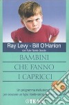 Bambini che fanno i capricci libro