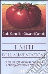 I miti dell'alimentazione libro