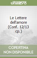 Le Lettere dell'amore (Conf. 12/13 cp.)