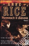 Memnoch il diavolo. Le cronache dei vampiri libro