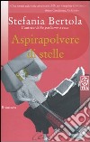 Aspirapolvere di stelle libro