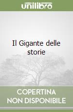 Il Gigante delle storie